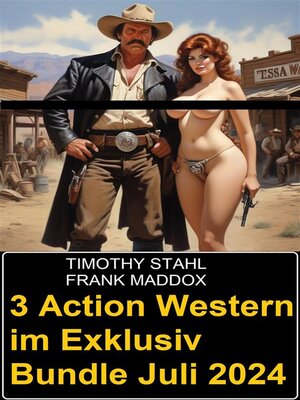 cover image of 3 Action Western im Exklusiv Bundle Juli 2024